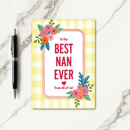 Best Nan Ever Graphic Bouquet Card
