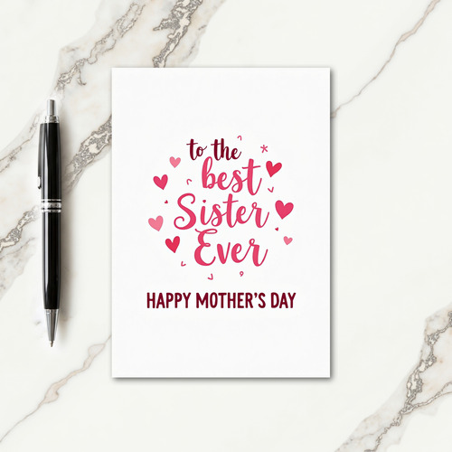 Best Sister Ever Mothers Day Card