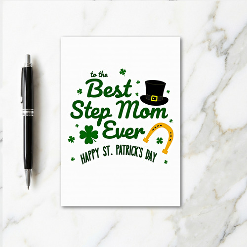 Best Step Mom Ever St Pats Card