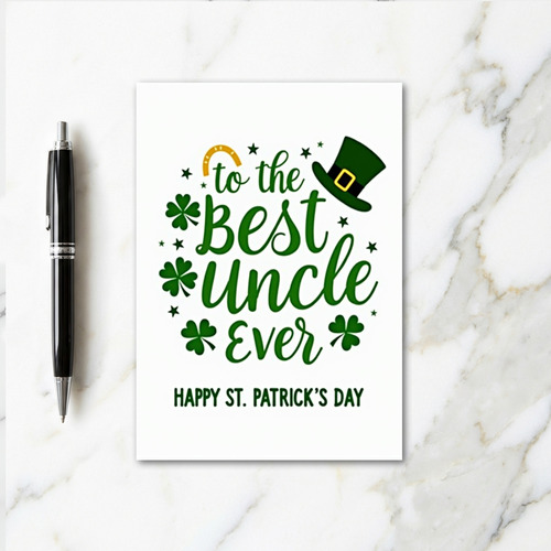Best Uncle Ever St Patricks Card