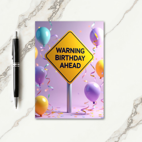 Birthday Ahead Sign Card