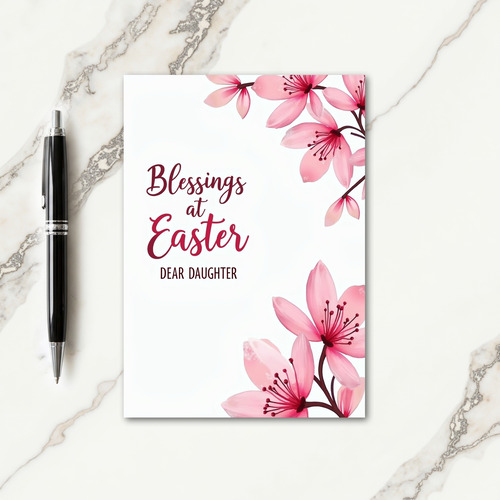 Blessings At Easter Daughter Card