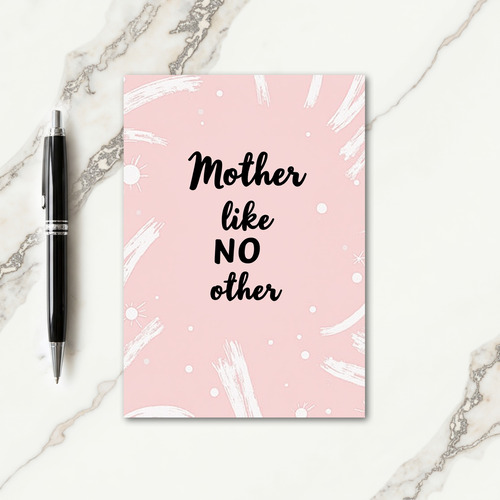 Blush Pink Mother Like No Other Card