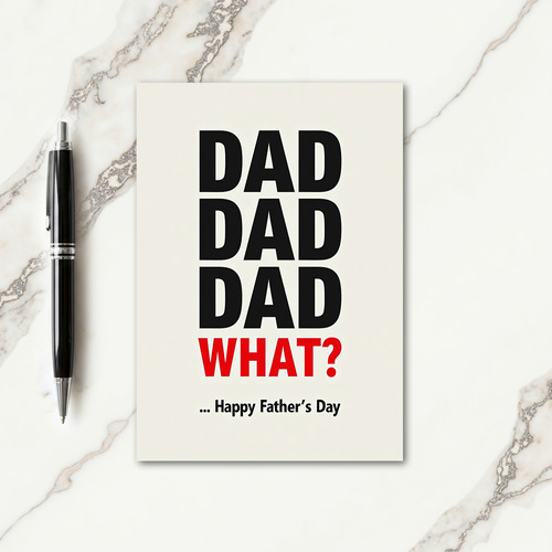Bold Dad What Fathers Day Card