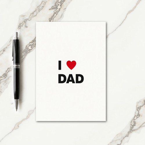 Bold I Love Dad Card