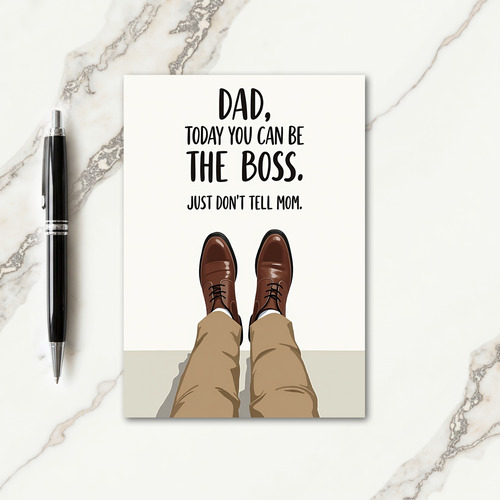 Boss Dad Funny Moment Card