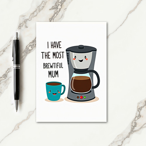 Brewtiful Mum Coffee Lover Card