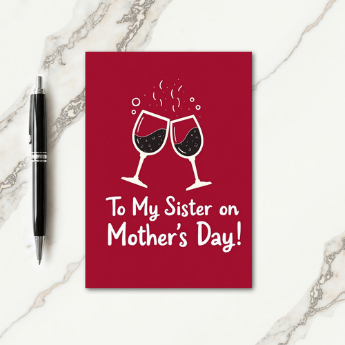 Bubbling Wine Mothers Day Card
