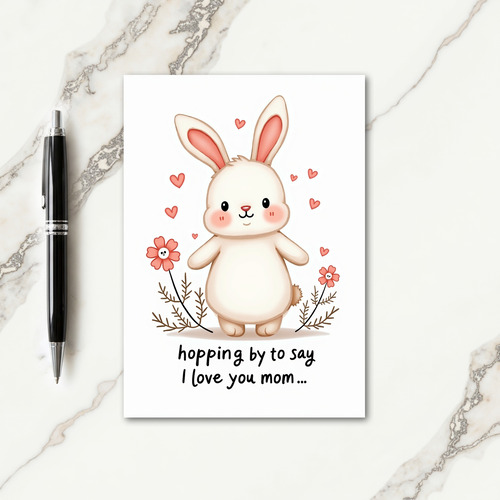 Bunny Love You Mom Card