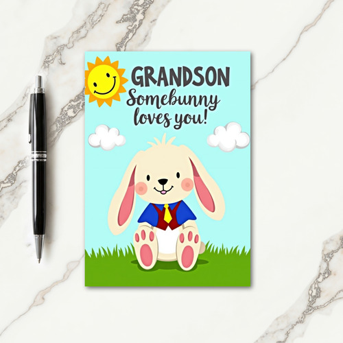 Bunny Loves You Grandson Card