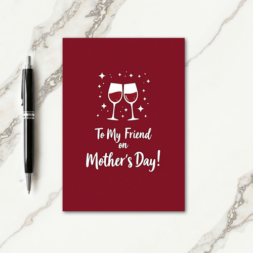 Burgundy Cheers Mothers Day Card