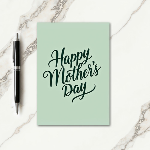 Calligraphic Moms Day Card