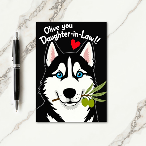Canine Olive You Daughterinlaw Card