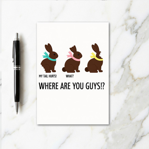 Chocolate Bunny Where Are You Card