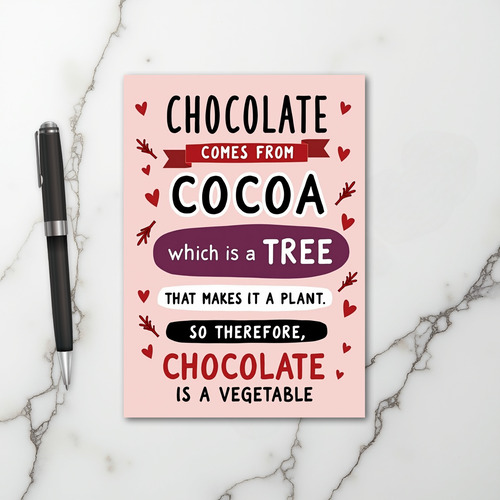 Chocolate Is A Vegetable Card