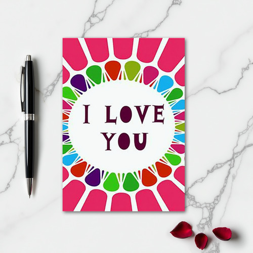 Classic I Love You Burst Card