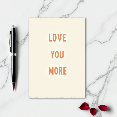 Classic Love You More Card