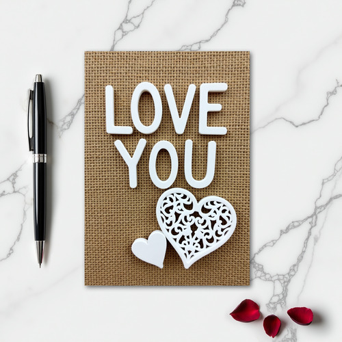 Classic White Love You Card
