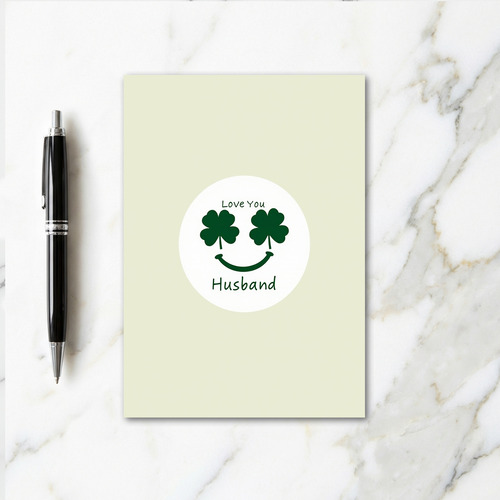 Clover Eyes Husband Love You Card