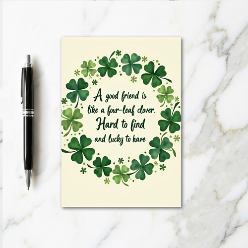 Clover Friend Lucky To Have Card