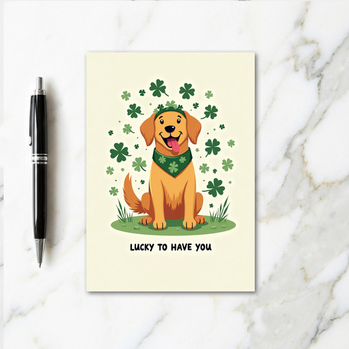 Clover Retriever Lucky You Card
