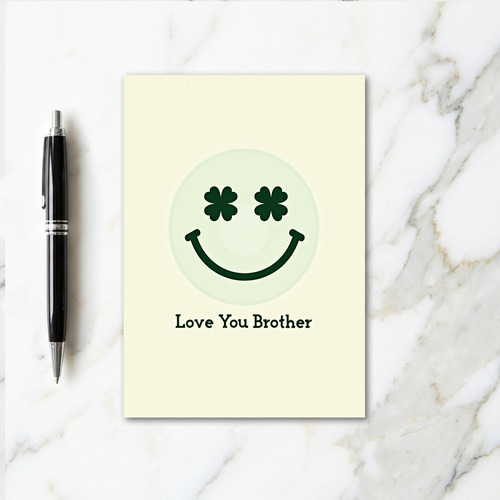 Clover Smile Brother Love Card