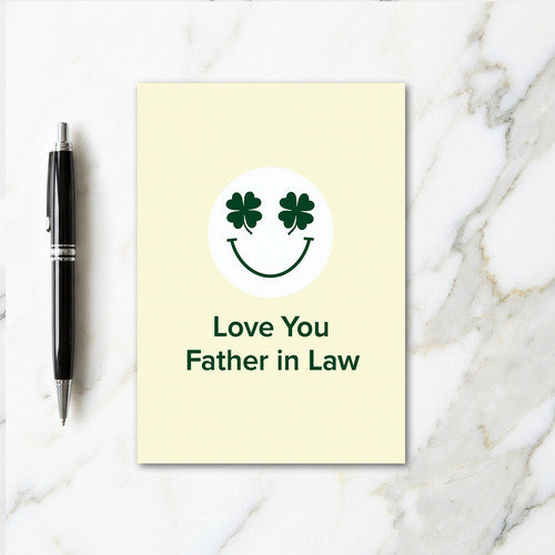 Clover Smile Love You Father Card