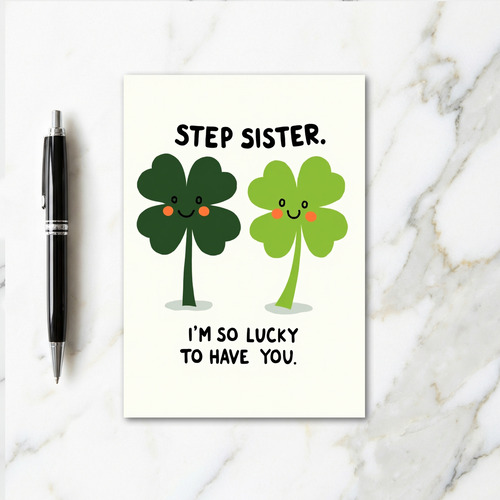 Clover Stepsister Lucky You Card