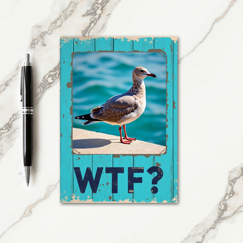 Coastal Bird Wtf Birthday Card