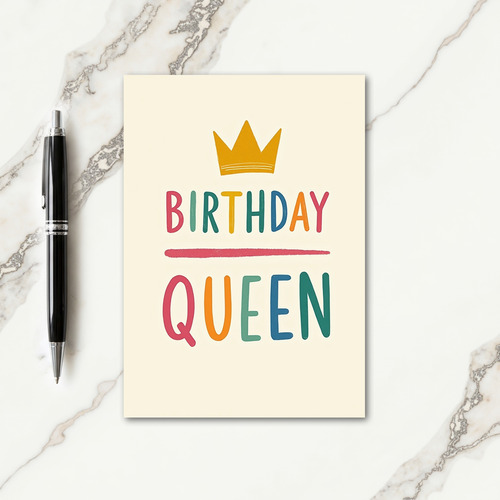 Colorful Queen Birthday Card