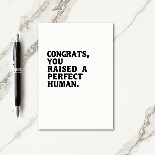 Congrats Raised A Human Card