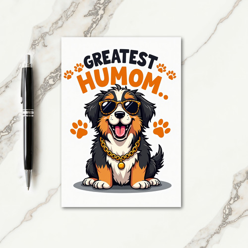 Cool Canine Greatest Humom Card