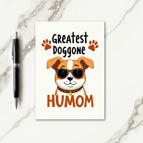 Cool Canine Mom Mothers Day Card