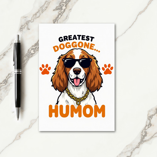 Cool Dog Great Humom Card