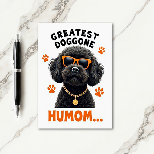 Cool Dog Great Humom Mothers Day Card