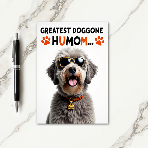 Cool Dog Great Mom Card