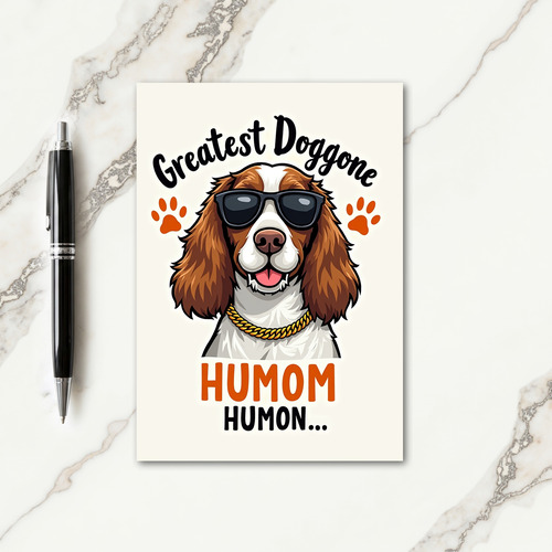 Cool Dog Greatest Humom Card