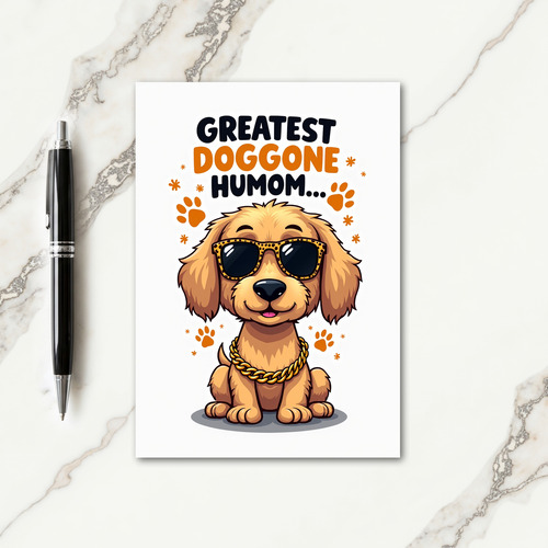 Cool Dog Greatest Mom Card