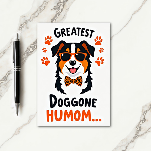 Cool Dog Mom Day Greeting Card