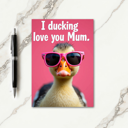 Cool Duckling Love Mum Card
