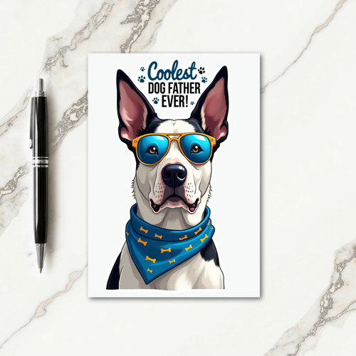 Coolest Dog Father Ever Card