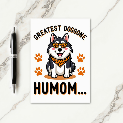 Coolest Dog Humom Ever Card