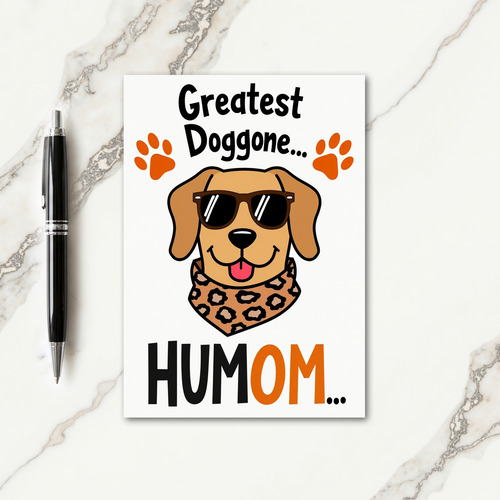 Coolest Humom Dog Greatest Card