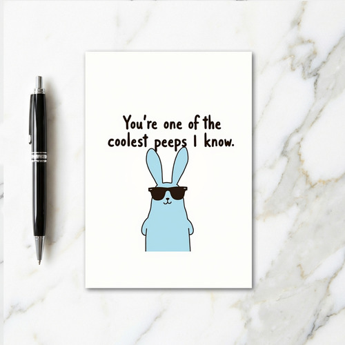 Coolest Peeps I Know Bunny Card