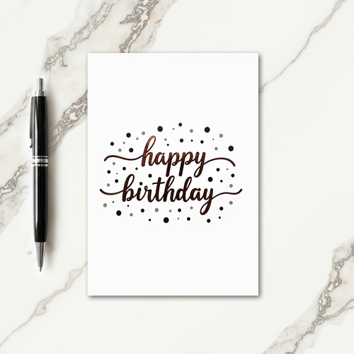 Copper Birthday Script Card