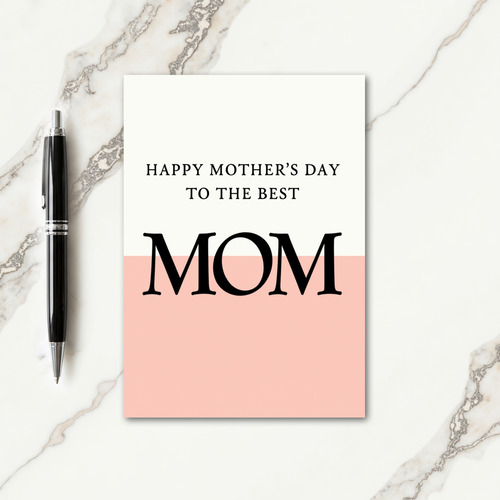 Creamy Pink Mothers Day Mom Card