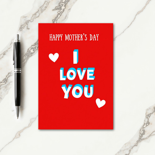 Crimson Love You Mothers Day Card
