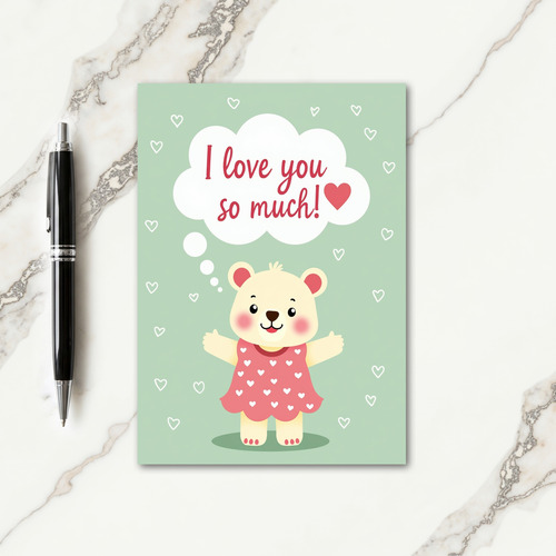 Cuddly Bear I Love You Card