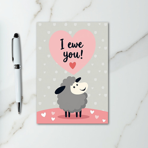 Cute Sheep I Ewe You Love Card