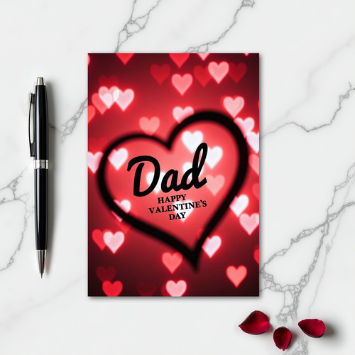 Dad Happy Valentines Heart Bokeh Card